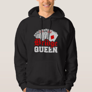 Funny Bridge Card Game Lover Bridge Queen for Wome Hoodie
