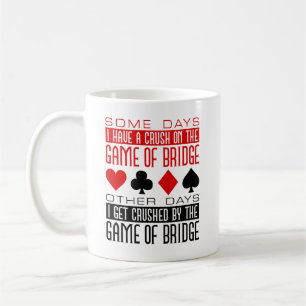 Funny Bridge Player Club Crushed Game of Bridge Coffee Mug