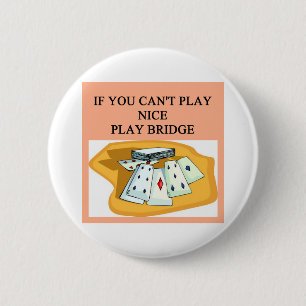 funny bridge player joke design 6 cm round badge
