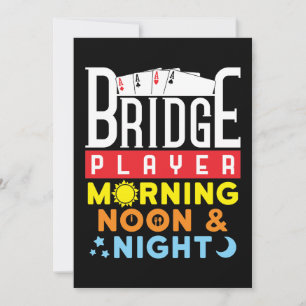 Funny Bridge Player Morning Noon and Night Holiday Card