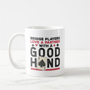 Funny Bridge Player Partner Good Hand Coffee Mug