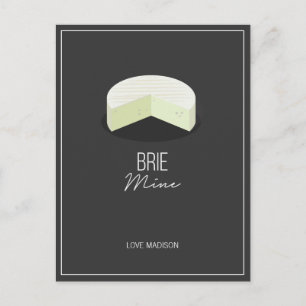 Funny Brie Mine Valentine Love Cheese Postcard