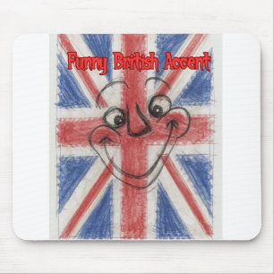 Funny British Accent Mouse Mat