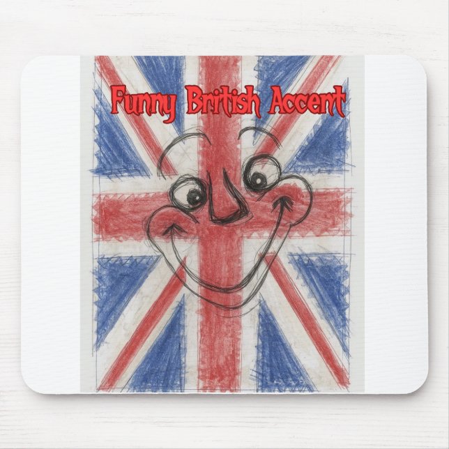 Funny British Accent Mouse Mat (Front)