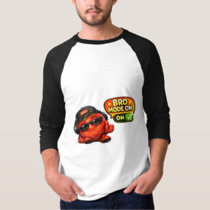 Funny Bro Mode On T-Shirt Cute Animated Characte