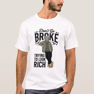 Funny Broke But Rich Vibes Vintage Dog Shirt Desig