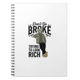 Funny Broke But Rich Vibes Vintage Dog Shirt Desig Notebook
