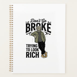 Funny Broke But Rich Vibes Vintage Dog Shirt Desig Planner