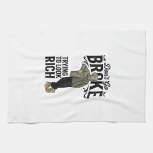 Funny Broke But Rich Vibes Vintage Dog Shirt Desig Tea Towel