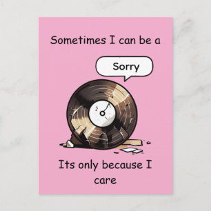 Funny Broken Record Sorry Because I Care Art Postcard