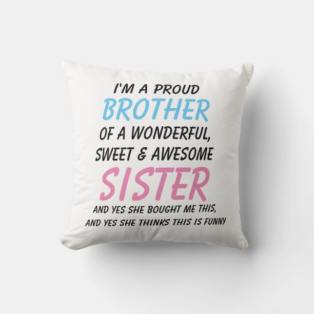  Funny Brother Gift, Brother Gift From Sister Cushion (Front)