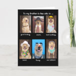 Funny Brother-in-law Birthday Card<br><div class="desc">Six pictures of Moses with the text "To my brother-in-law who is ...  good looking,  smart,  hard working,  sweet,  funny,  and athletic!"  You can customise for any male.  Inside:  "From your sister-in-law,  hubby,  and the gang!  Happy Birthday!"</div>
