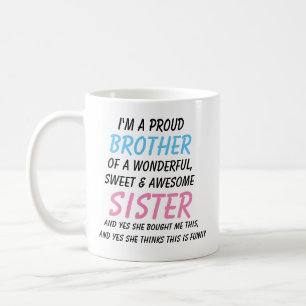  Funny Brother Mug, Brother Gift From Sister Coffee Mug