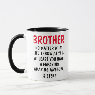Funny Brother Mug, Gift for Brother, Mug