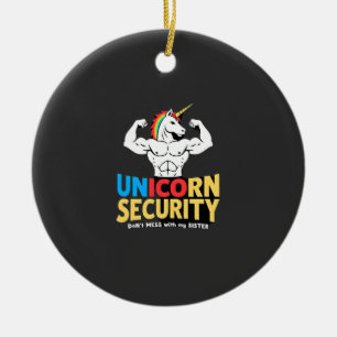 Funny Brother Unicorn Security Dont Mess With My S Ceramic Tree Decoration
