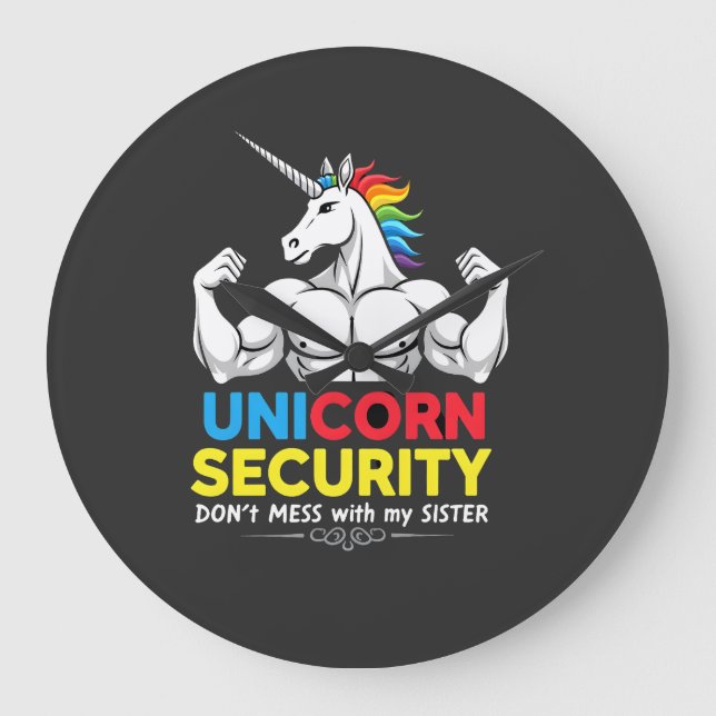 Funny Brother Unicorn Security Dont Mess With My S Large Clock (Front)