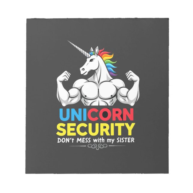 Funny Brother Unicorn Security Dont Mess With My S Notepad (Front)