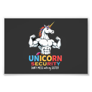Funny Brother Unicorn Security Dont Mess With My S Photo Print