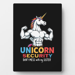 Funny Brother Unicorn Security Dont Mess With My S Plaque