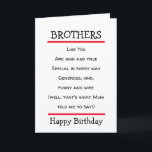 Funny Brothers Cheeky Poem Birthday Card<br><div class="desc">Lovely birthday card to send to your brother with the funny verse.  Suitable for brothers with a sense of humour.</div>