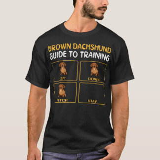 Funny Brown Dachshund Guide To Training Dog Obedie T-Shirt