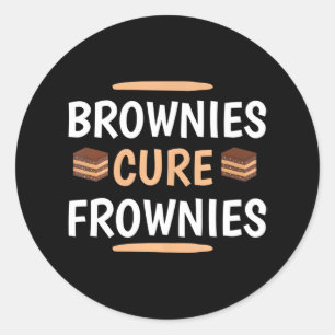 Funny Brownies Cure Frownies Cupcake Lovers Classic Round Sticker