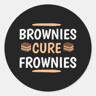 Funny Brownies Cure Frownies Cupcake Lovers Classic Round Sticker