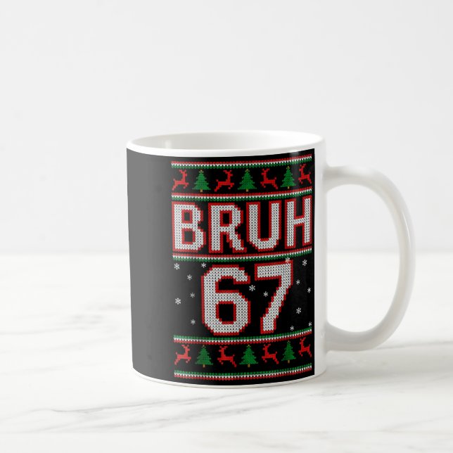 Funny Bruh 67 Christmas Holiday Women Kids Xmas Pa Coffee Mug (Right)