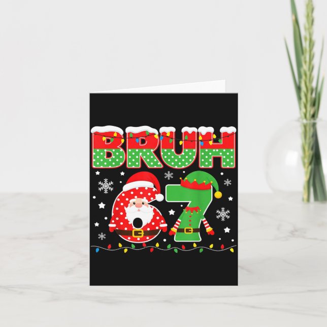 Funny Bruh 67 Six Seven 6 7 Meme Christmas Boys Sa Card (Front)