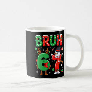 Funny Bruh 67 Six Seven 6 7 Meme Christmas Gen Alp Coffee Mug