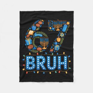 Funny Bruh 67 Six Seven Meme Hanukkah Lights Jewis Fleece Blanket