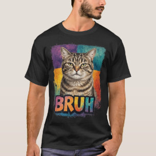 Funny Bruh Cat Meme Vintage Colorful Retro Graphic T-Shirt