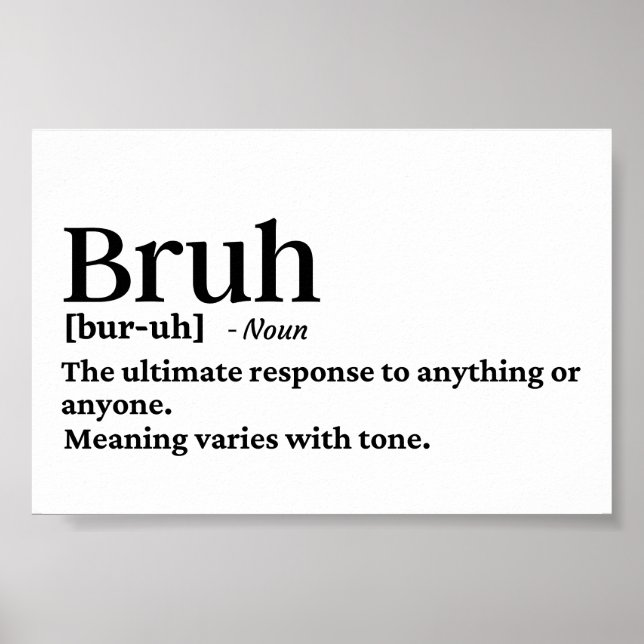 Funny Bruh definition Poster (Front)