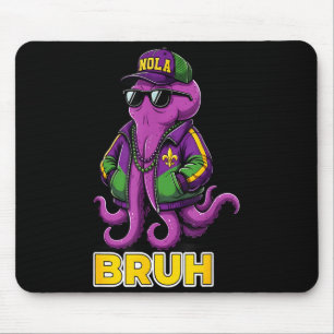 Funny Bruh Mardi Gras Carnival Octopus Meme Mouse Mat