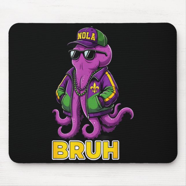 Funny Bruh Mardi Gras Carnival Octopus Meme  Mouse Mat (Front)