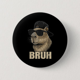Funny Bruh Meme Capybara Lover Cool Sungles For Me 6 Cm Round Badge
