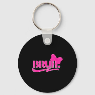 Funny Bruh Meme Funny Sayings Quotes Mom Sis Teens Key Ring
