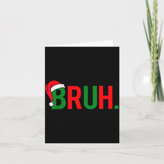 Funny Bruh Merry Christmas Pajama Family Men Meme  Card (Front)