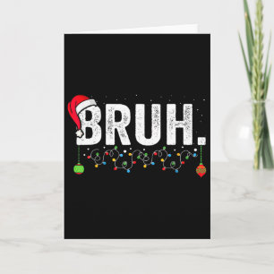 Funny Bruh Merry Christmas Pajama Family Men Meme  Card