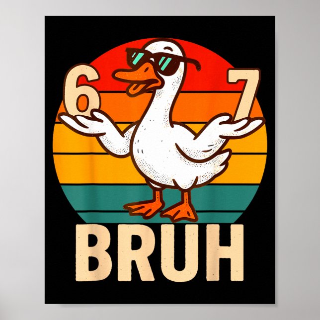 Funny Bruh Retro Duck 6 7 Meme Kids Teen Boys  Poster (Front)