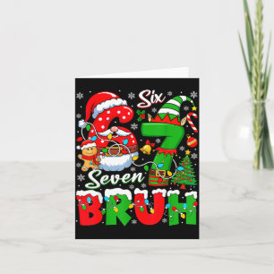 Funny Bruh Six Seven 6 7 Meme Christmas 67 Boy Gir Card