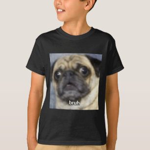 Funny Bruh Surprised Pug Dog Blurry T-Shirt