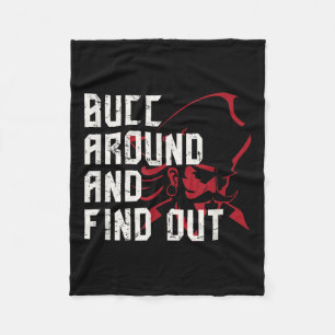 Funny Bucc Around And Find Out Vintage Fleece Blanket