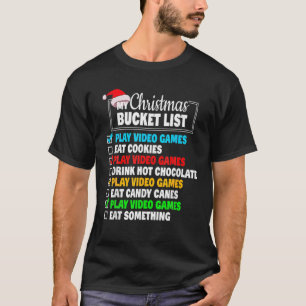 Funny Bucket List Santa Hat Video Games Gamer Boys T-Shirt