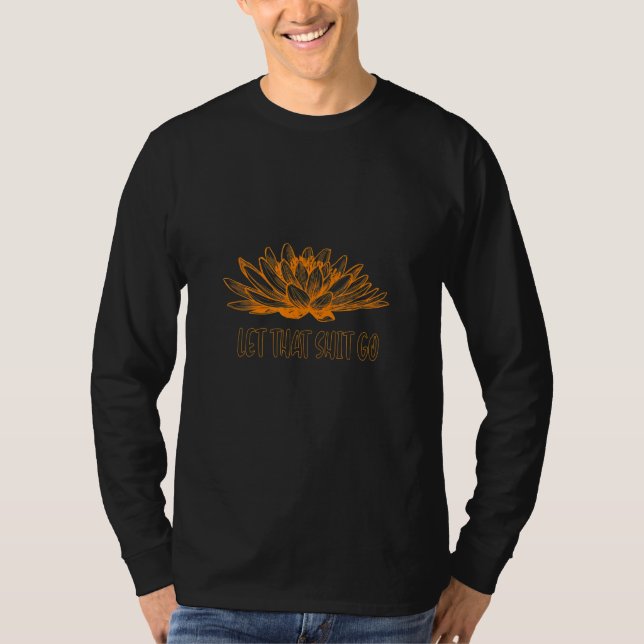 Funny Buddha Let That Sh Go Tee Feeling Women Me (Front)