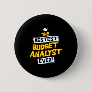 Funny Budget Analyst Financial Job Occupation 6 Cm Round Badge