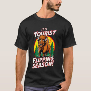 Funny Buffalo It's Tourist Flipping Season Wildlif T-Shirt