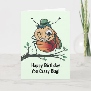 Funny Bug Birthday Card