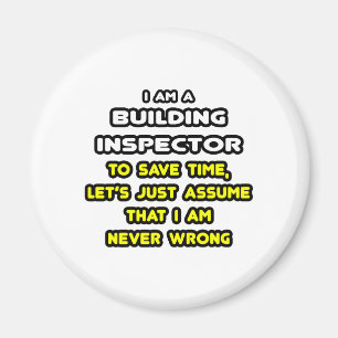 Funny Building Inspector T-Shirts and Gifts Magnet