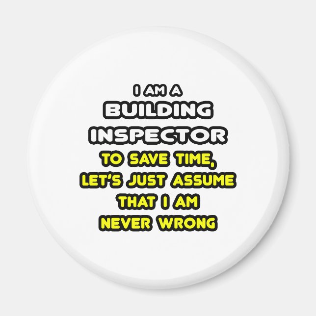 Funny Building Inspector T-Shirts and Gifts Magnet (Front)